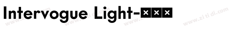 Intervogue Light字体转换 Intervogue Light字体转换